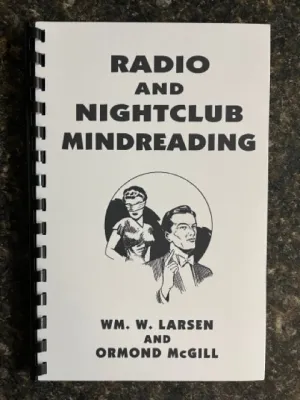 Radio & Nightclub Mindreading - Wm Larsen & Ormond McGill